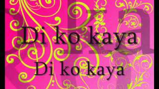 Di ko kaya teenhearts w lyrics [upl. by Samalla]