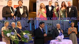 26 BLAUER BALL 2024 im GRAND ELYSÈE HAMBURG HOTEL  quotTHE PLACE TO BEquot  INTERVIEWS amp IMPRESSIONEN [upl. by Kessiah523]