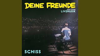 Schiss Live [upl. by Elbertine]