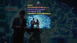 MindBlowing Healthcare AI and BCIs Are Changing Everything 🧠🏥 AIandBCIs NeuralInterfaces PART 6 [upl. by Reinnej]