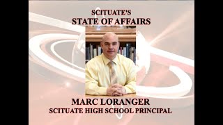 Scituates State of Affairs Marc Loranger New SHS Principal [upl. by Fanni]