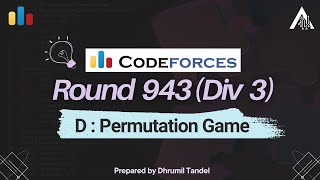 Codeforces Round 943 D  Permutation Game [upl. by Caplan780]