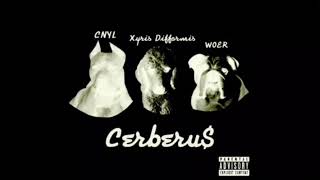 Cerberus Ft Xyris Difformis x Woer Prod Cnyl [upl. by Base854]