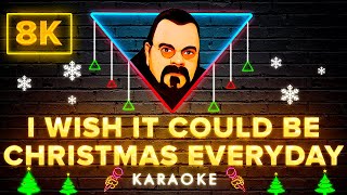 Wizzard  I Wish It Could Be Christmas Everyday  8K Video Karaoke Version [upl. by Murrell]