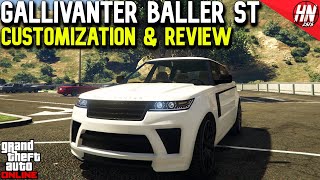 Gallivanter Baller ST Customization amp Review  GTA Online [upl. by Ardnak]