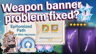 What F2P Players Wanted New Epitomized Path Weapon Banner Wish System Explanation and My Opinion [upl. by Afatsum10]