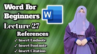 lect 27 insert Footnote and endnote  How to insert Citation in Ms word  Pakistan academy [upl. by Uni642]