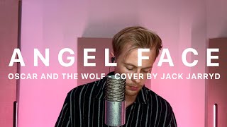 Angel Face Oscar and the Wolf cover by Jack Jarryd [upl. by Crow723]