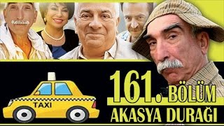 AKASYA DURAĞI 161 BÖLÜM [upl. by Beedon]