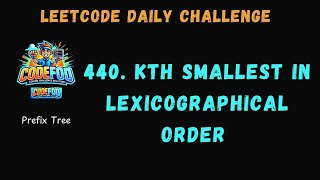 440 Kth Smallest in Lexicographical Order  LeetCode Daily Challenge  Today POTD  C Solution [upl. by Scutt]