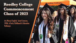 REEDLEY COLLEGE COMMENCEMENT – CLASS OF 2023 [upl. by Akemad]