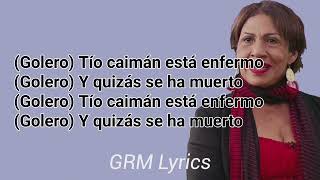 Doris Salas  Caimán Y Gallinazos Lyrics [upl. by Ahsener]