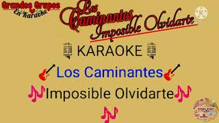 Los Caminantesquot Imposible Olvidarte En Karaoke [upl. by Dami885]