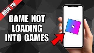 How To Fix Roblox Not Loading Into Games on Mobile Android [upl. by Nylekoorb]