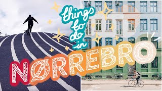 Why Nørrebro is the Coolest Part of Copenhagen [upl. by Jordison]