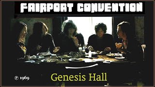 FAIRPORT CONVENTION  Genesis Hall [upl. by Metts]