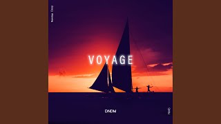 Voyage [upl. by Hank]