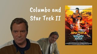 Columbo and Star Trek II [upl. by Betteann448]