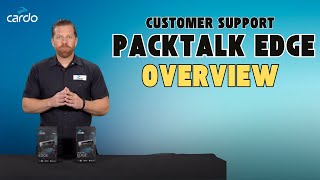 Packtalk Edge Overview Customer Support Edition [upl. by Nyraa985]