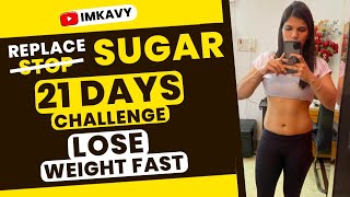 What Will Happen If I Quit Sugar For 21 Days   imkavy [upl. by Rissa]