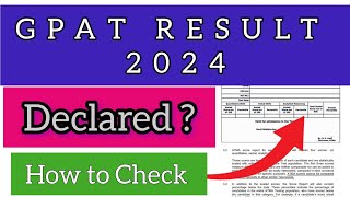 GPAT Result 2024  How To Check GPAT Result 2024 [upl. by Atisusej]