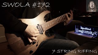 SWOLA172  Ferrence Rosier  7 STRING RIFFING [upl. by Asilad]