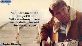 Glen Campbell  Rhinestone Cowboy  Lyrics Meaning [upl. by Elak]