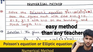 Solution of Elliptic Equation  Poissons Equation  Numerical method  Full Concept  square mesh [upl. by Ivad]