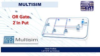 OR GATE  2 INPUT in MULTISIM  Digital Electronic Practical [upl. by Nnaeirb]