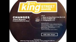 Althea McQueen  Changes Blaze On King Street Club Mix [upl. by Sanoy]