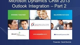 Microsoft Dynamics CRM 2013 Outlook Integration Part 2 [upl. by Leboff]