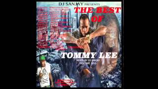 TOMMY LEE THE BEST MIXTAPE  March 2016 [upl. by Orton]