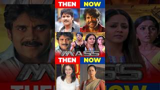 Mass Movie Cast The and Now movie nagaarjun southmovies south [upl. by Ahsilet]