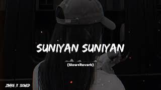 SUNIYAN SUNIYAN RAATAN SLOWED X REVERB SONG [upl. by Coniah]