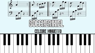 BOCCHERINIEL  Celebre Minuetto Piano Version  Sheet Music [upl. by Zetana]