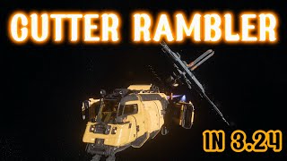 RAMBLING INTO STAR CITIZEN 324  CUTTER RAMBLER SHOWCASE AND TEST [upl. by Arihsak]