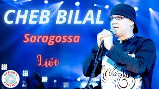 Cheb Bilal  Saragossa [upl. by Faubert]