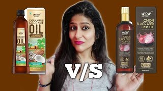 WOW Skin Science Onion Black Seed Hair Oil VS WOW Extra Virgin Coconut Oil  Comparison Video  👍🙅 [upl. by Joellen]