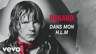 Renaud  Dans mon HLM [upl. by Suzzy]