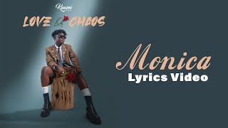 Monica by Kuami Eugene Official Lyrics Video [upl. by Nywloc]