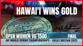 Hawaii 33 Kihei Wins Open Women V6 1500 Gold  2022 IVF World Sprint Championships  Race 349 [upl. by Liam]