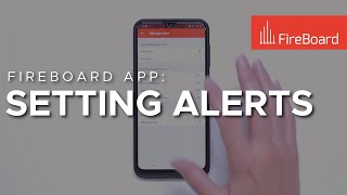 FireBoard App Alerts [upl. by Arbas]