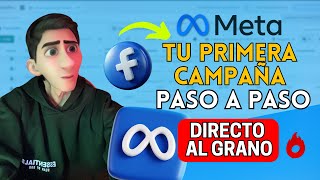 quotComo PUBLICAR tu Primera Campaña de Facebook Ads  Meta Ads PASO A PASO COMPLETOquot [upl. by Godderd]