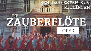 Die Zauberflöte – Oper  Schlossfestspiele Ettlingen 2019 [upl. by Yenwat]