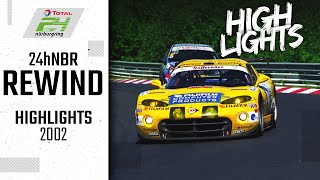 24hRennen Nürburgring Rewind  Highlights 2002 [upl. by Edwine]