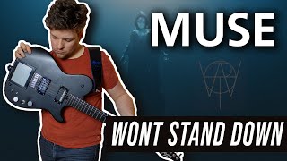 Won’t Stand Down  Muse  Guitar Cover [upl. by Ferretti]