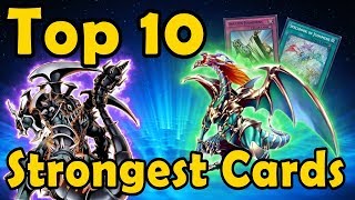 Top 10 Strongest YuGiOh Cards of All Time [upl. by Venita]