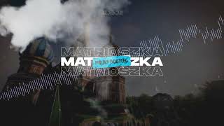 Zusje  Matrioszka Majki Bootleg [upl. by Harbert176]