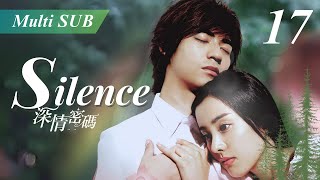 【Multi Sub】Silence深情密碼💞EP17❤️Vic ChouPark Eun Hye  CEO meet his love after 13years  Chinese Drama [upl. by Ylhsa]