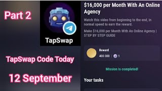 TapSwap Code Today 12 September 16000 per Month With An Online Agency TokenSwap [upl. by Barthel]